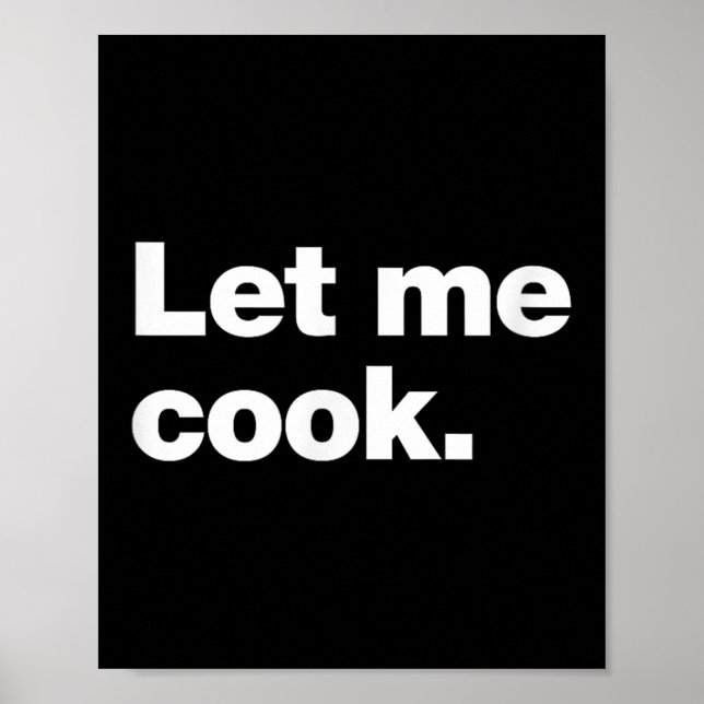 Póster Déjenme Cook Meme Cita Para Creativos, Codificador (Frente)