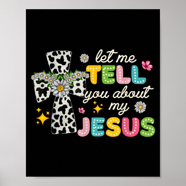 Póster Déjenme Decirles Acerca De Mi Jesús Groovy Christi (Frente)