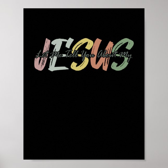Póster Déjenme Decirles Sobre Mi Dios Cristiano Jesús (Frente)