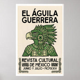 Póster del Águila Mexicana Diseño de Guerrero Azte