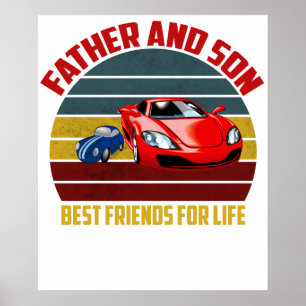 Póster del coche Padre e hijo mejor amigo por vida