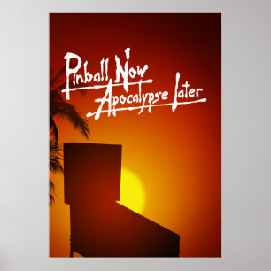 Póster Del pinball apocalipsis ahora más adelante