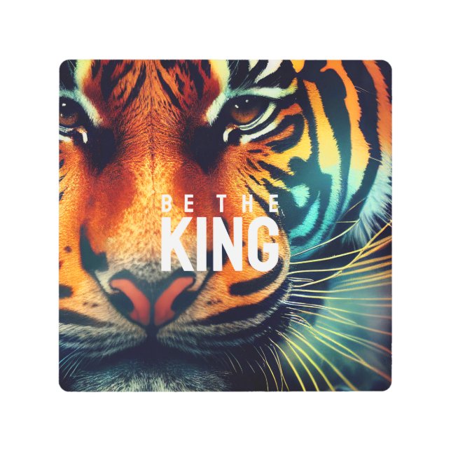 Poster del tigre - Sé el rey (Anverso)