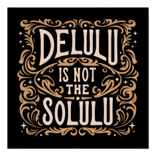 Póster Delulu no es la solución