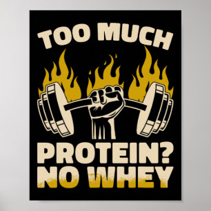 Póster Demasiada Proteína Sin Suero Fitness Gym Bodybuild