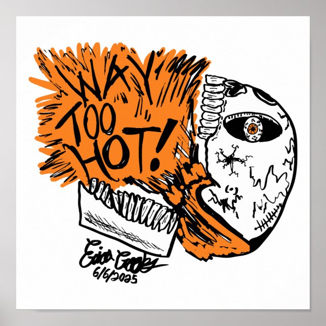 Póster ¡DEMASIADO CALIENTE! calavera de dibujos animados (Frente)