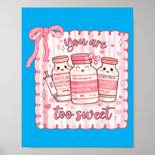 Póster Demasiado Dulce Enfermera Divertida San Valentín I