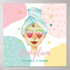 Póster Demasiado Glam Para Dar Un Gracioso Chica De Memes