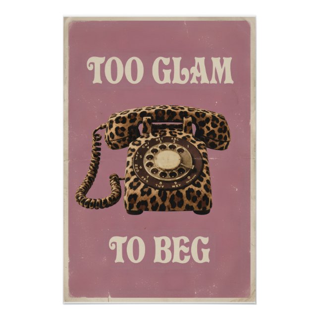 Póster Demasiado Glam para Rogar Teléfono Retro de Estamp (Anverso)
