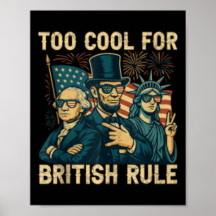 Póster Demasiado Guay para el gobierno británico George-w