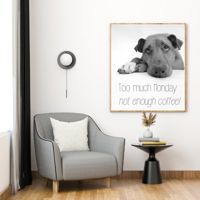 Póster Demasiado lunes, no suficiente café - Perro somnol (Subido por el creador)