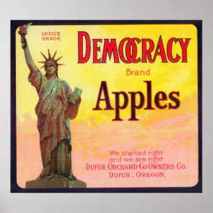 Póster Democracy Apple Crate LabelDufur, O