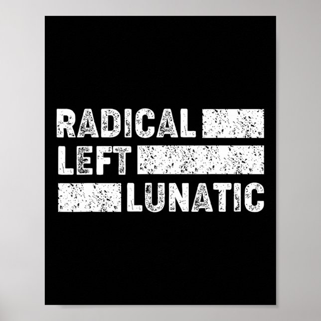 Póster Demócrata divertido lunático de la izquierda radic (Frente)