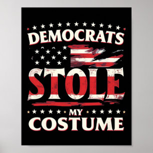 Póster Demócratas Me Robaron El Disfraz Trump 2024 Hallow