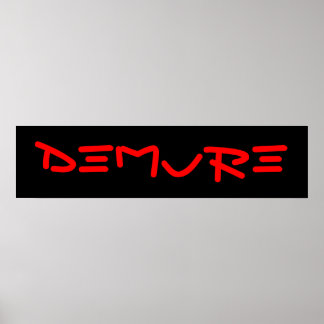 PÓSTER DEMURE POSTER #1
