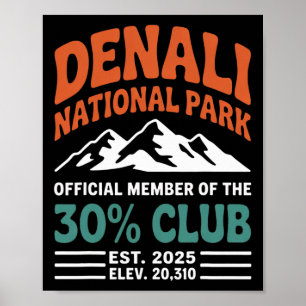 Póster Denali 30 Percent Club Est 2025 Aventura de Sender