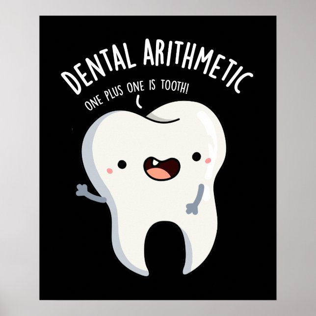Póster Dental Aritmética Graciosa Diente Pun Oscuro BG (Frente)