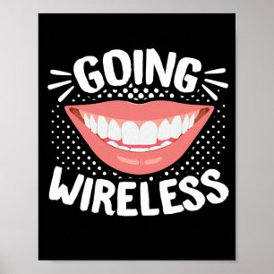 Póster Dental Braces Dentist Funny Orthodontist Going