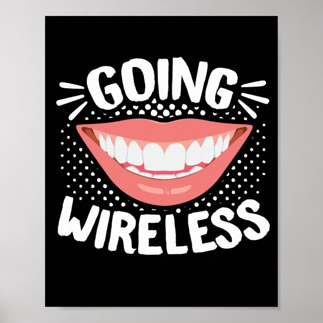 Póster Dental Braces Dentist Funny Orthodontist Going (Frente)