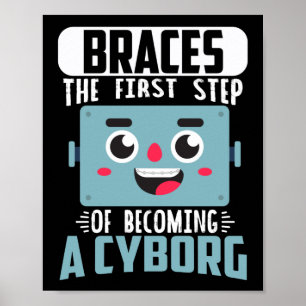 Póster Dental Braces Funny Ortodontic Dentist Se Conviert