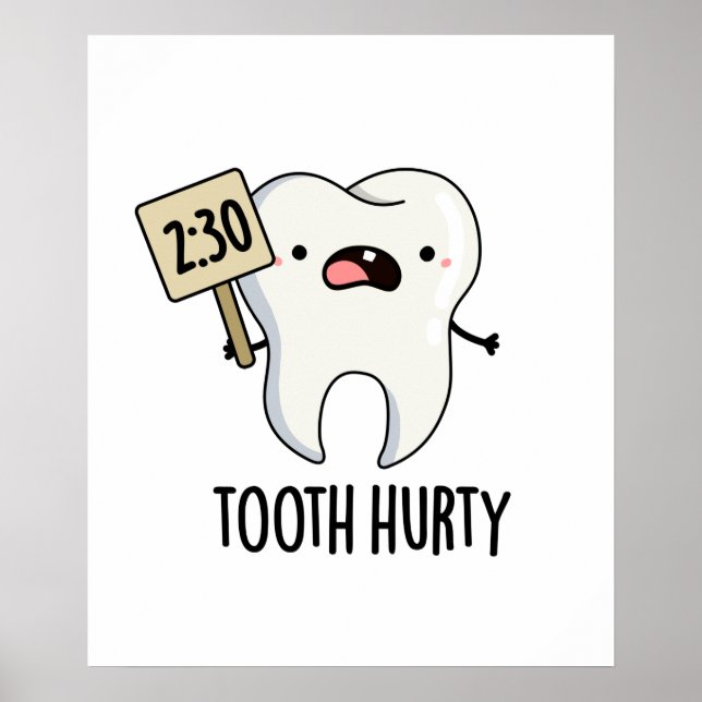 Póster Dental Hurty Funny Dental Pun (Frente)
