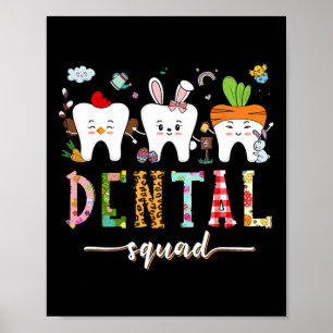 Póster Dental Squad Easter Day Divertido Diente Dental Is