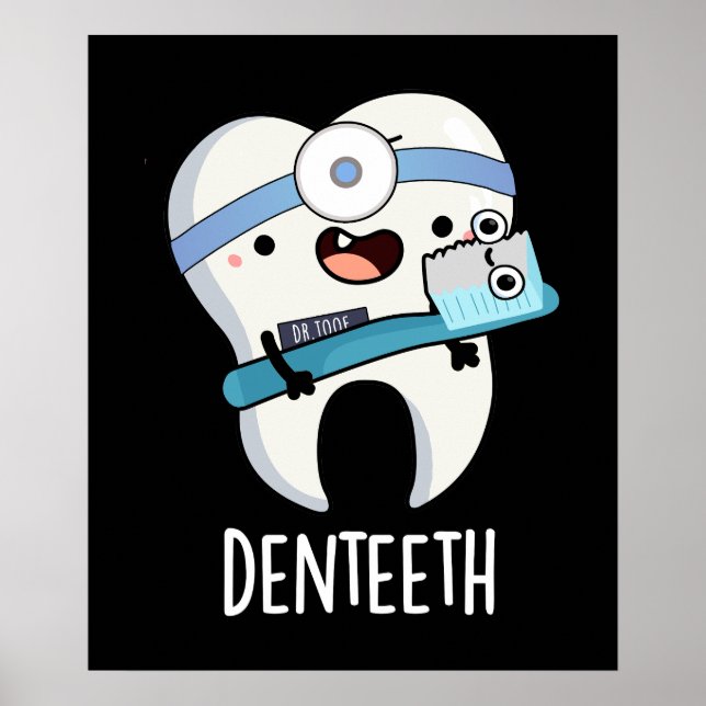 Póster Denteeth Funny Teeth Pun Dark BG (Frente)