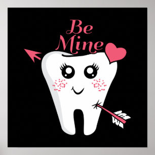 Póster Dentist Valentine - Corazón dental, sé mío