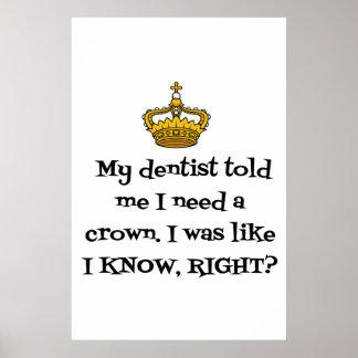 PÓSTER DENTISTA NECESITA CORONA