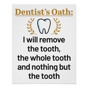 Póster Dentist's Oath Funny DDS Graduation Gift