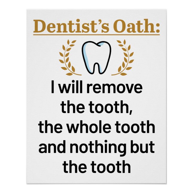 Póster Dentist's Oath Funny DDS Graduation Gift (Anverso)