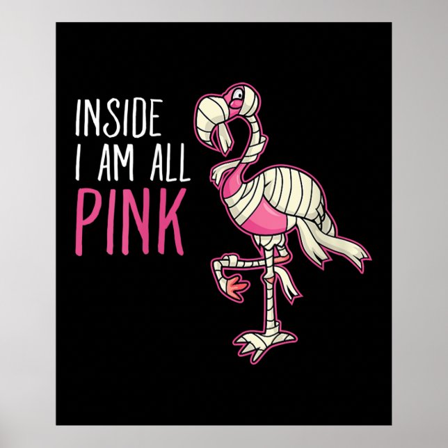 Póster Dentro Soy Todo Flamingo Rosa | Flamingo gracioso (Frente)