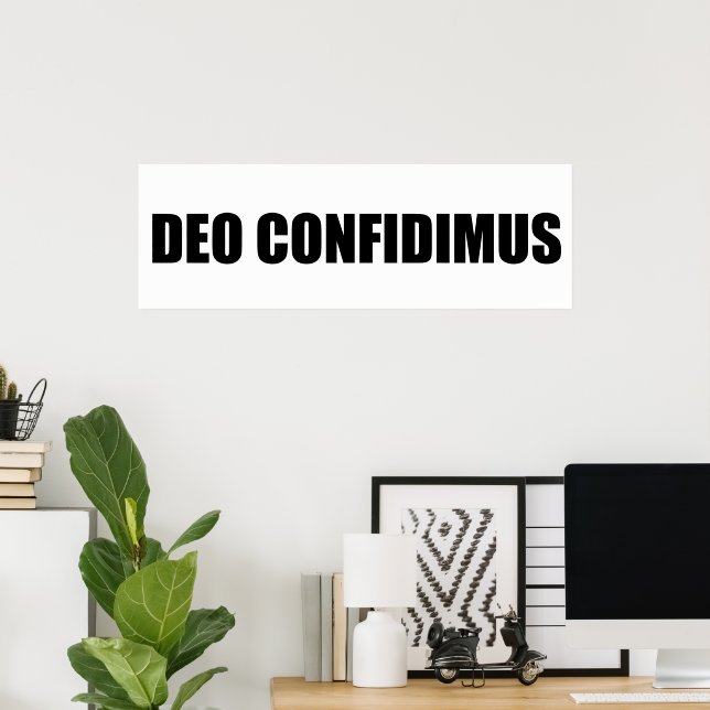 Póster Deo confidimus (Oficina en casa)