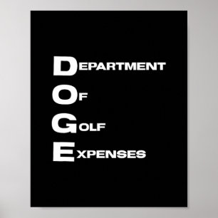 Póster Departamento de gastos de golf de Doge Trump hipóc
