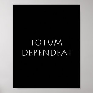 Póster Dependeat totum