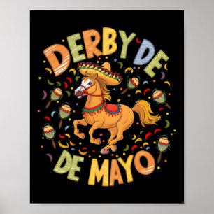 Póster Derby De Mayo Funny Cinco De Mayo Fiesta Mexicano