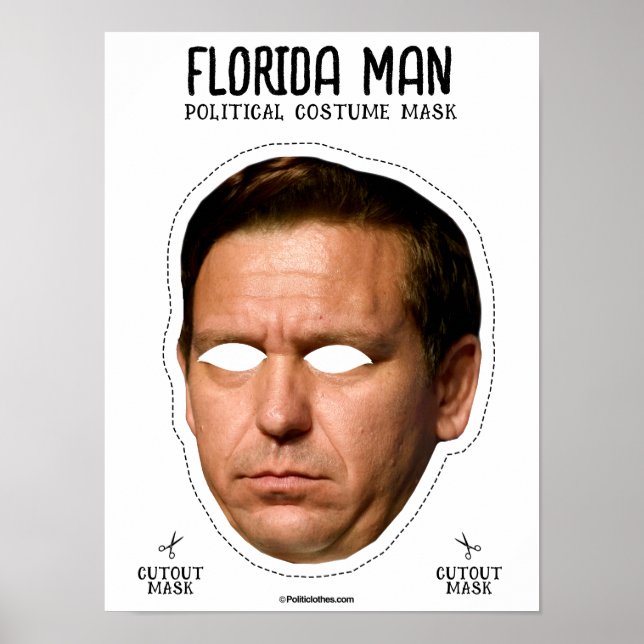 Póster Desantis Florida Man Costume Máscara (Frente)