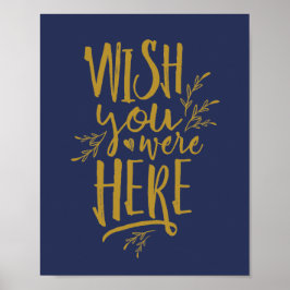 Póster Desearía estar aquí Boda Memorial Table Rótulo NAV