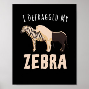 Póster Desfragmenté mi cebra
