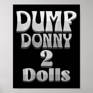 Póster Deshazte de Donny 2 Muñecas Dos Muñecas Aranceles 