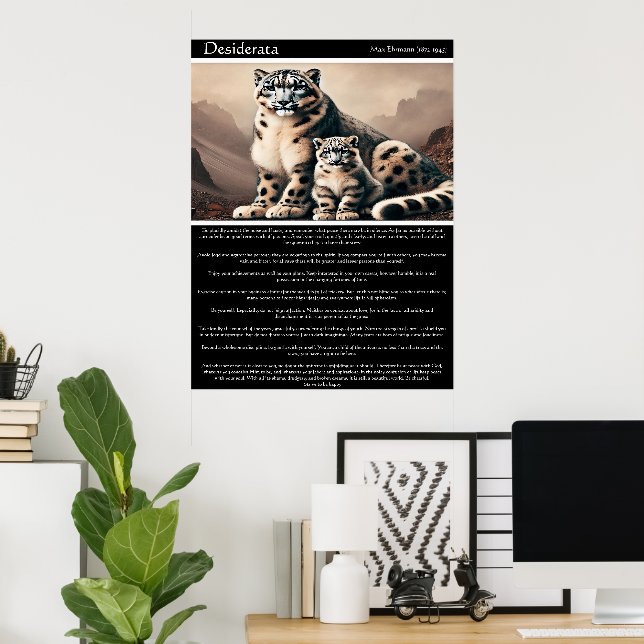 Póster Desiderata: Tranquilo leopardo de la nieve y cacho (Oficina en casa)