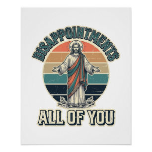 Póster Desilusiones Divertidas Todos Ustedes Camiseta Rel