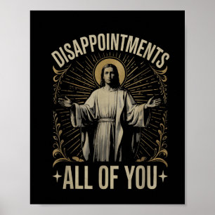 Póster Desilusiones Todos Ustedes Jesús Meme Divertido Cr
