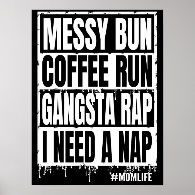 Póster desordenado café rap gangsta necesito una siesta (Frente)