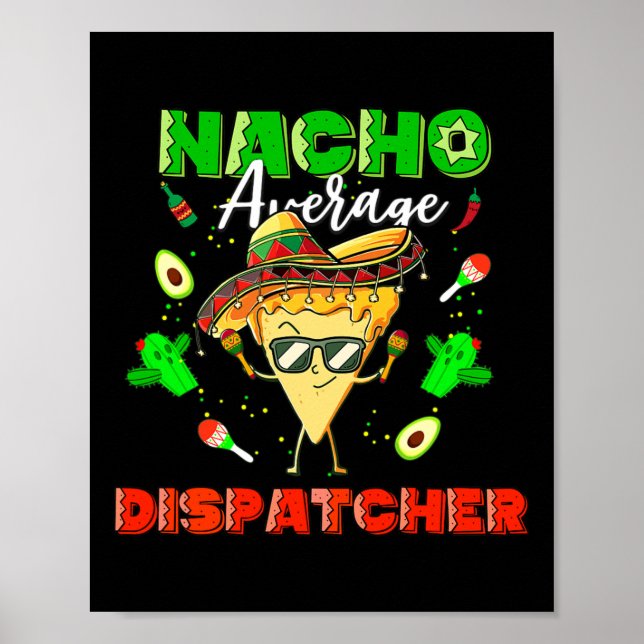 Póster Despachador promedio de nachos mexicanos (Frente)