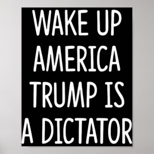 Póster Despierta América - Trump Es Un Dictador -