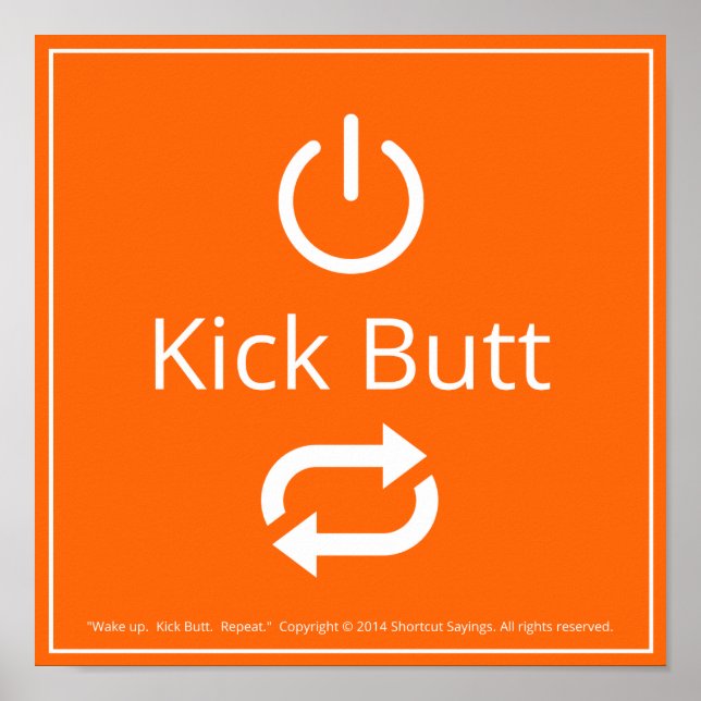 Póster Despierta. Kick Butt. Repite. -Naranja (Frente)