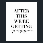 Póster Después de esto estamos recibiendo pizza<br><div class="desc">Después de esto estamos recibiendo pizza</div>