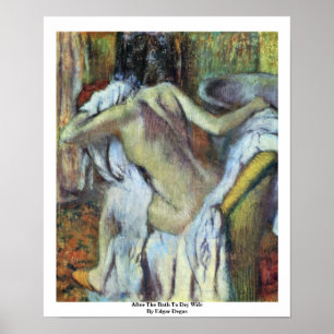 Póster Después De La Bañera Para Seer Esposa De Edgar Deg