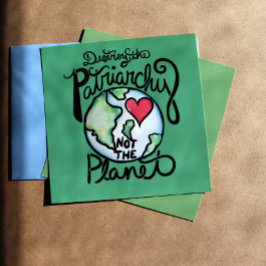 Póster Destruir el patriarcado, no el planeta